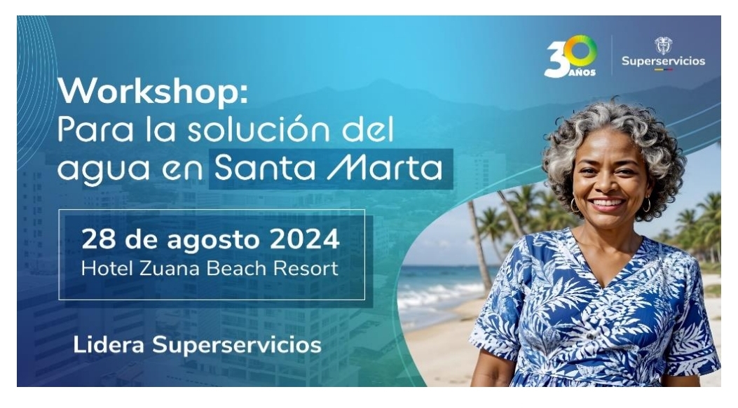 Superservicios reunirá expertos para buscar soluciones al abastecimiento del agua en Santa Marta