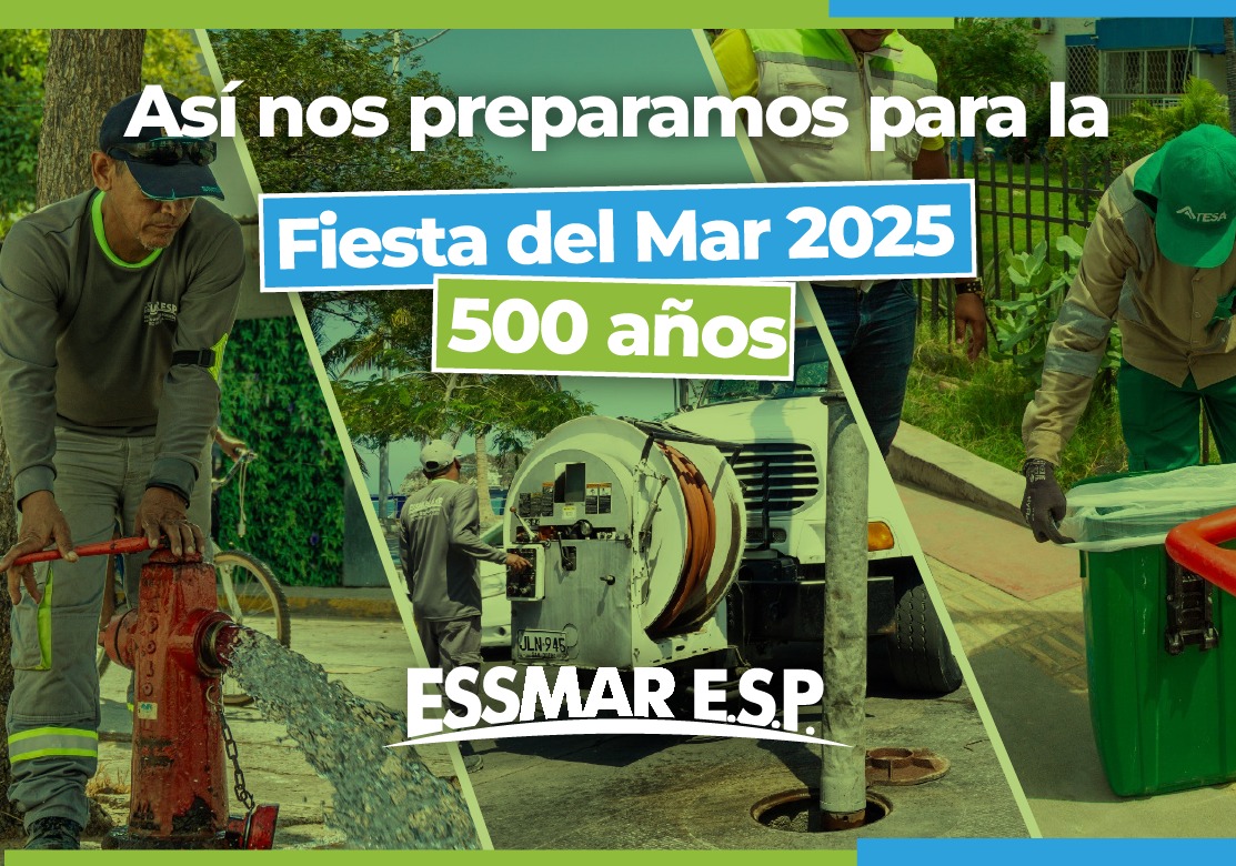 ESSMAR E.S.P. avanza en plan integral para garantizar la prestación de los servicios públicos durante las Fiestas del Mar 2025