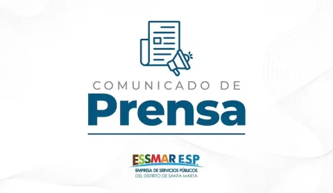 La Alcaldía Distrital de Santa Marta y la ESSMAR E.S.P. hacen un llamado al diálogo, a la cultura ciudadana y a la protección de la infraestructura pública
