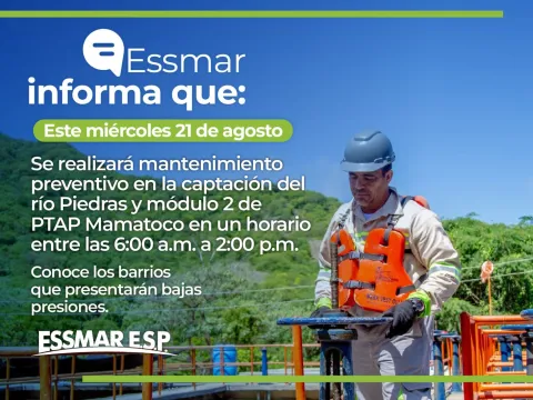 Essmar realizará mantenimientos preventivos en captaciones Río Piedras y PTAP Mamatoco 2
