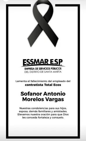 ESSMAR E.S.P. lamenta el fallecimiento del operador de la empresa contratista Total Eco, Sofanor Antonio Morelos Vargas<br><br>