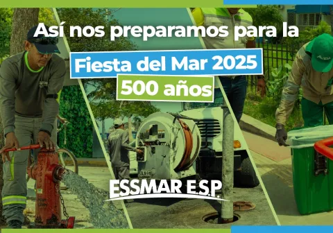 ESSMAR E.S.P. avanza en plan integral para garantizar la prestación de los servicios públicos durante las Fiestas del Mar 2025